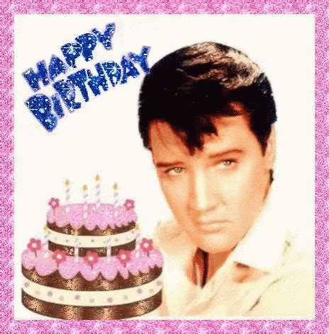 Happy Birthday Elvis Presley GIF - Happy Birthday Elvis Presley Cake ...