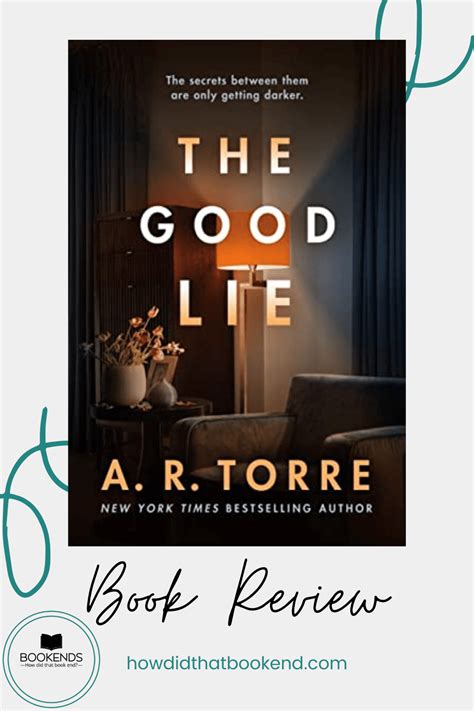 A.R. Torre | The Good Lie - Bookends