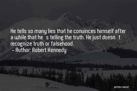 Top 100 Quotes & Sayings About Telling Lies