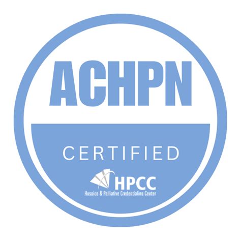 Advanced Certified Hospice and Palliative Nurse | ACHPN® - Credly