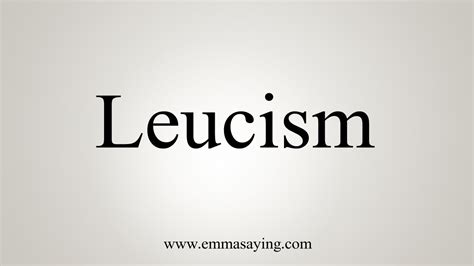 How To Say Leucism - YouTube