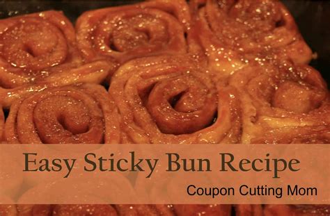 My Favorite Sticky Bun Recipe - Perfect For the Freezer