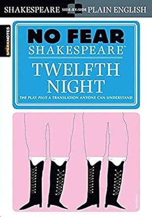 Amazon.com: Twelfth Night (No Fear Shakespeare) (Volume 8): 9781586638511: Shakespeare, William ...