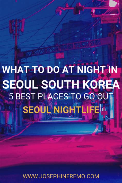 Seoul By Night Revealed: 13 Best Spots and Activities