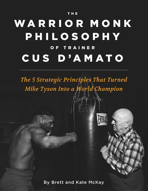 The Warrior Monk Philosophy of Trainer Cus D'Amato eBook by Brett McKay - EPUB Book | Rakuten ...