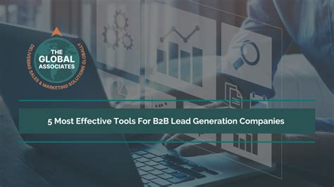 B2B Lead Generation Companies - 5 Effective Tools For Growth