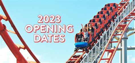 Updated List of 2023 Opening Dates for Amusement and Theme Parks - Coaster101