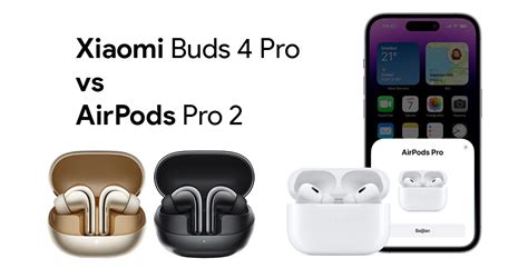 Xiaomi Buds 4 Pro vs AirPods Pro 2 : Rivals are compared! - Xiaomiui.Net