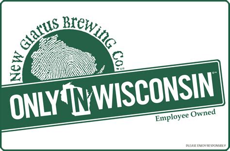 Only in Wisconsin ~ New Glarus Brewing Co. | Dean Distributing, Inc.