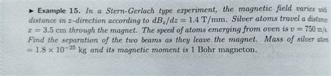 Example 15. In a Stern-Gerlach type experiment, the ... - Physics