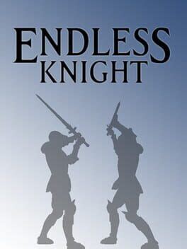 Endless Knight (2020)