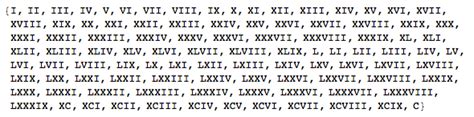 code golf - Count from 1 to 100... in Roman Numerals - Programming Puzzles & Code Golf Stack ...