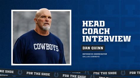 Colts Interview Dallas Cowboys Defensive Coordinator Dan Quinn For Head ...