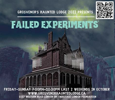 Grosvenor’s Haunted Lodge 2022 Presents: Failed Experiments - Heritage London Foundation