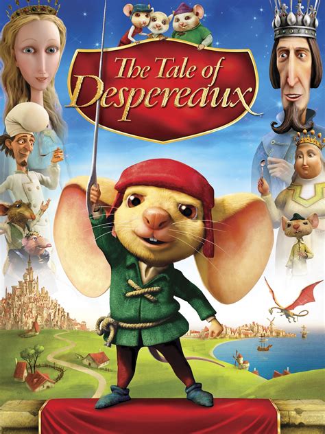 The Tale of Despereaux (2008) - Rotten Tomatoes