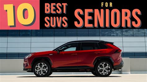 10 Best SUVs for Seniors - YouTube