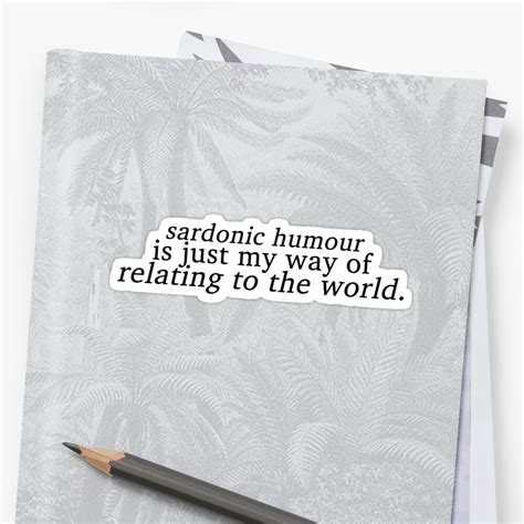 "Sardonic Humour 1" Sticker by Zanthie | Redbubble