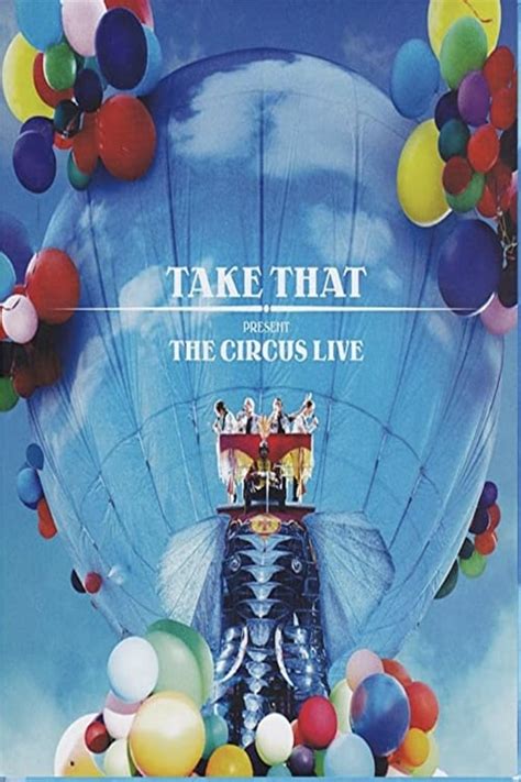 Take That - The Circus Live (2010) Cast & Crew | HowOld.co