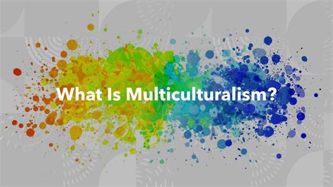 What Is Multiculturalism? - The Diversity of Love JournalThe Diversity of Love Journal