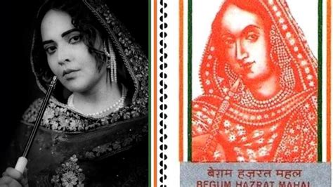 Honoring the Unsung Heroine of 1857: “Begum Hazrat Mahal | The Pioneer