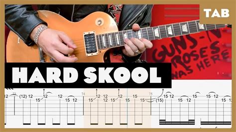 Guns N’ Roses - Hard Skool - Guitar Tab | Lesson | Cover | Tutorial ...