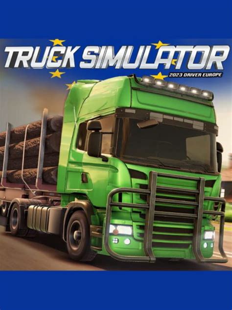 Truck Simulator 2023: Driver Europe (2023)