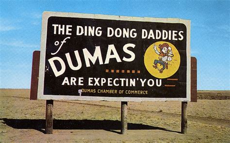 Ding Dong Daddies of Dumas, Texas | Dumas, Dumas texas, Texas roadtrip