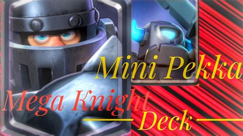 mini pekka mega knight deck | best mega knight mini pekka deck | mega pekka deck 2020 | - YouTube