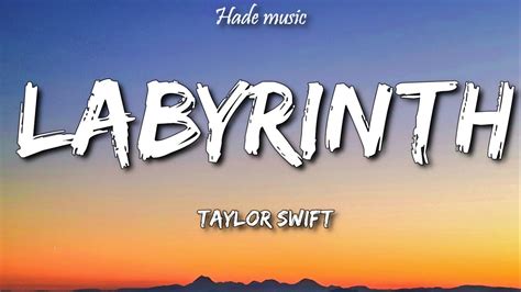 Taylor Swift - Labyrinth (Lyrics) - YouTube