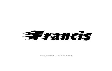 Francis Name Tattoo Designs