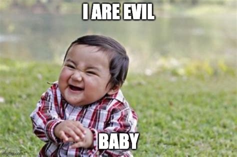 Evil Toddler Meme - Imgflip