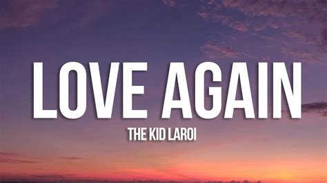 The Kid LAROI - Love Again (Lyrics) - YouTube