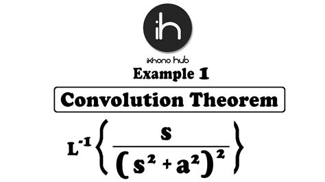 2.25 Convolution Theorem | Solved Example 1 - YouTube