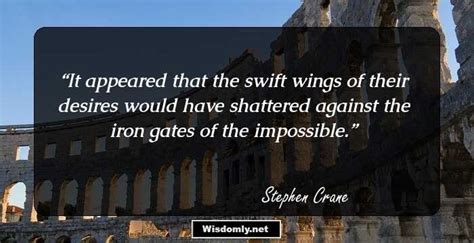 51 Great Quotes By Stephen Crane