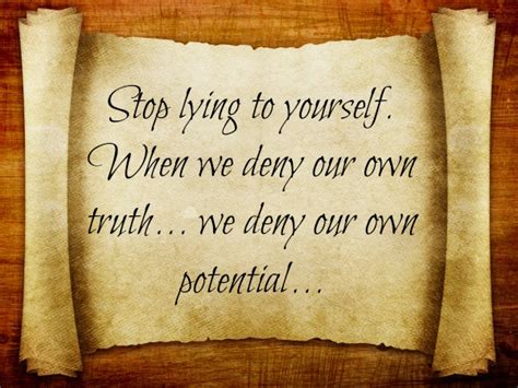 Stop Lying to Yourself! | HuffPost