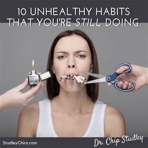 10 Unhealthy habits that you’re STILL doing. - Studley Chiropractic