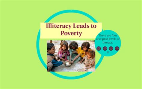 Illiteracy Leads to Poverty by lorna fletcher on Prezi