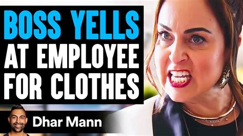 Boss YELLS At EMPLOYEE For Clothes, She Lives To Regret It | Dhar Mann ...