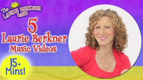 Laurie Berkner Compilation #2 - 15+ Minutes of Nonstop Music Videos For Kids! | Circle time ...