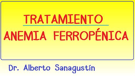 Tratamiento de la Anemia Ferropénica - YouTube