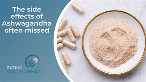 The forgotten side effects of Ashwagandha — Eating Enlightenment