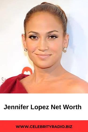 Jennifer Lopez Net Worth | Jennifer lopez net worth, Jennifer lopez ...