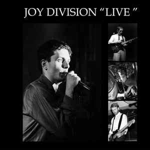 Joy Division - Live (Vinyl, LP, Unofficial Release) | Discogs