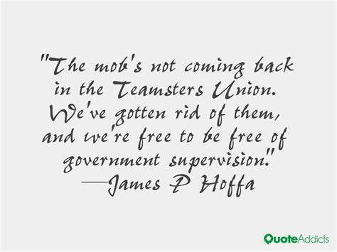 James P. Hoffa Quotes. QuotesGram