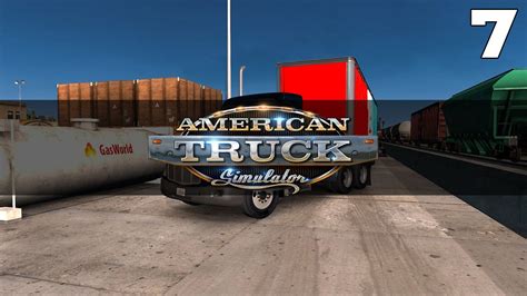 Let's Play American Truck Simulator / American Truck Simulator Gameplay ...