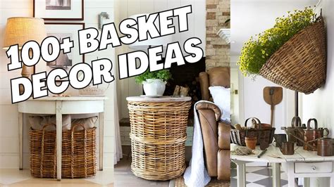 100+ Basket Decor Ideas for Home. How to Decorate Home with Baskets ...