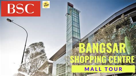 Mall Tour 2023 | Bangsar Shopping Centre (BSC), Kuala Lumpur - YouTube