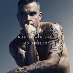 Robbie Williams – No Regrets (XXV) (2022) » download mp3 and flac ...