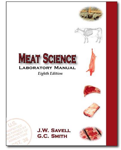 Meat Science Lab Manual - Jeff Savell; G.W. Smith: 9780896414709 - AbeBooks