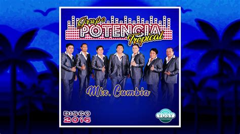 Mix Cumbia villera - Potencia Tropical [Disco 2016]🎹 - YouTube